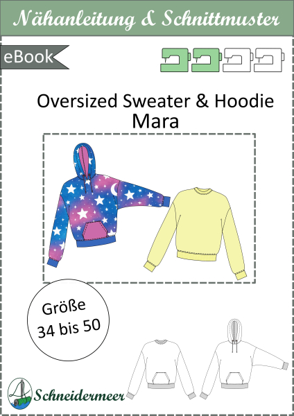 Cover image of the eBook “Oversized Sweater & Hoodie Mara” showing colored and technical drawings of two versions, size range 34 to 50, and “Schneidermeer” logo